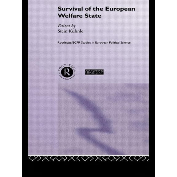 Routledge/ECPR Studies in European Polit The Survival of the European Welfare State, Book 14, (Hardcover)