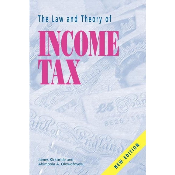 Law and Theory of Income Tax