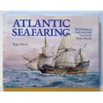 thumbnail image 1 of Pre-Owned Atlantic Seafaring: Ten Centuries of Exploration and Trade in the North Atlantic (Hardcover) 0877423377 9780877423379, 1 of 1