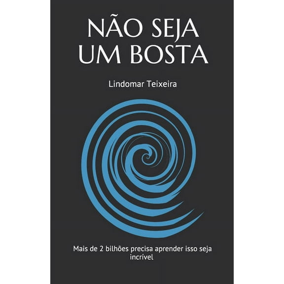 N�o Seja Um Bosta
