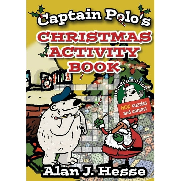 The Adventures of Captain Polo Captain Polo's Christmas Activity Book: Educational fun for kids aged 6 to 12, (Paperback)