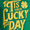 Tis Your Lucky Day | Crisp Clover, variant on St. Patrick's Day Men's Graphic Tee Luck of the Irish from Way to Celebrate, Sizes XS-5XL