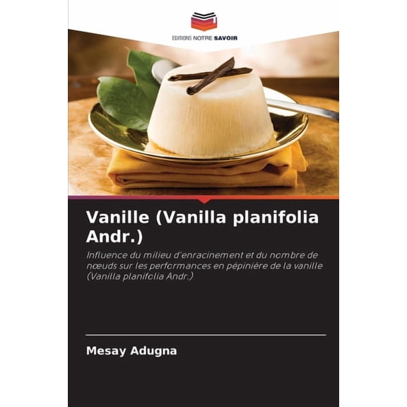 Vanille (Vanilla planifolia Andr.), (Paperback)