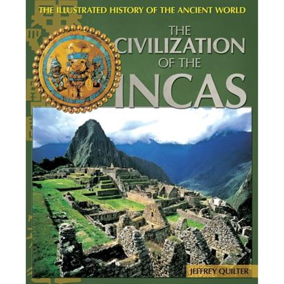 Pre-Owned The Civilization of the Incas (Library Binding) 1448884993 9781448884995