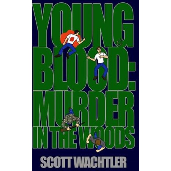 Pre-Owned Young Blood: Murder in the Woods (Paperback) by Tony Strauss, Ella Shenhav