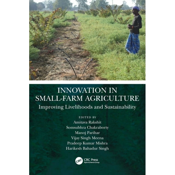 Innovation in Small-Farm Agriculture: Improving Livelihoods and Sustainability, (Hardcover)