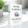 thumbnail image 4 of Mark Carney Value(s): Building a Better World for All Urgent Argument By Economist And Former Bank Governor Mark On The Radical Foundational Change That Is Required White 6.3*9.06", 4 of 8