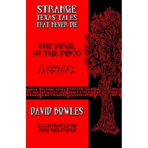 The Devil at the Disco: El diablo en la discoteca (Paperback) by David Bowles