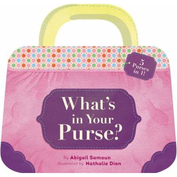 Pre-Owned What's in Your Purse? (Board book) 1452117012 9781452117010