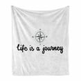 thumbnail image 1 of Saying Soft Flannel Fleece Blanket, Life Is a Journey Existential Motto Cardinal Directions on Plain Background, Cozy Plush for Indoor and Outdoor Use, 60" x 80", Charcoal Grey White, by Ambesonne, 1 of 5