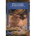 thumbnail image 1 of Mitos Y Leyendas De Todo El Mundo México, África, Europa, Asia Y Otros Blanco, 1 of 2