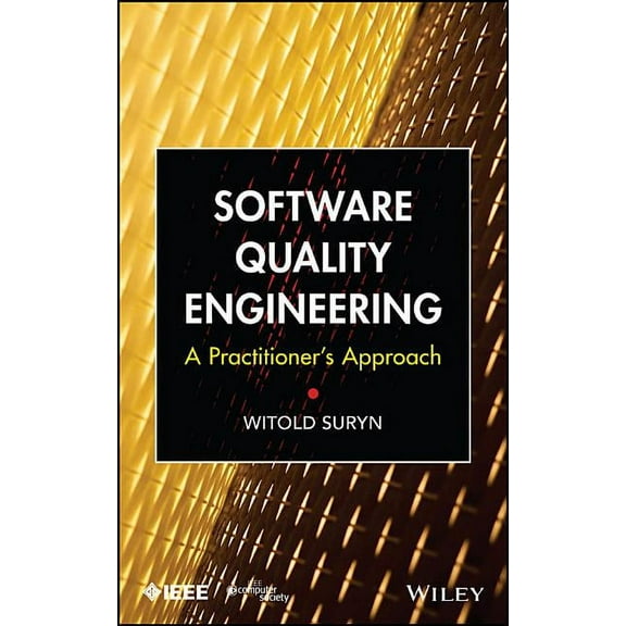 Software Quality Engineering: A Practitioner's Approach, (Hardcover)