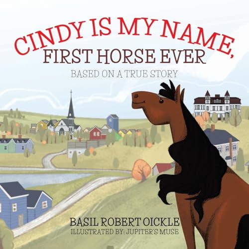 Pre-Owned Cindy Is My Name, First Horse Ever Paperback