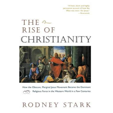 The Rise of Christianity (Paperback)