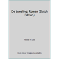 thumbnail image 1 of Pre-Owned De tweeling: Roman (Dutch Edition) (Paperback) 9029528931 9789029528931, 1 of 1