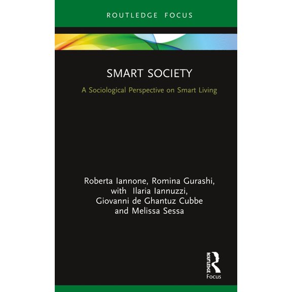 Smart Society: A Sociological Perspective on Smart Living, (Hardcover)