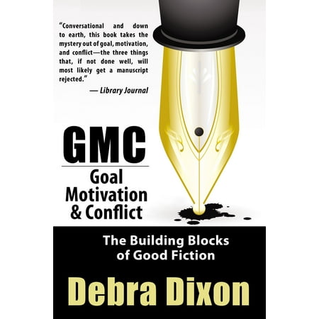 GMC: Goal, Motivation, & Conflict - eBook