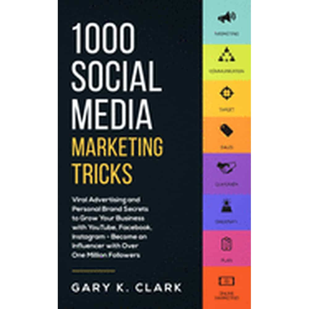 1000 Social Media Marketing Secrets: Viral Advertising and ...