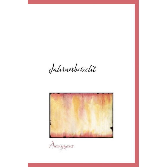 Jahraesbericht (Hardcover)