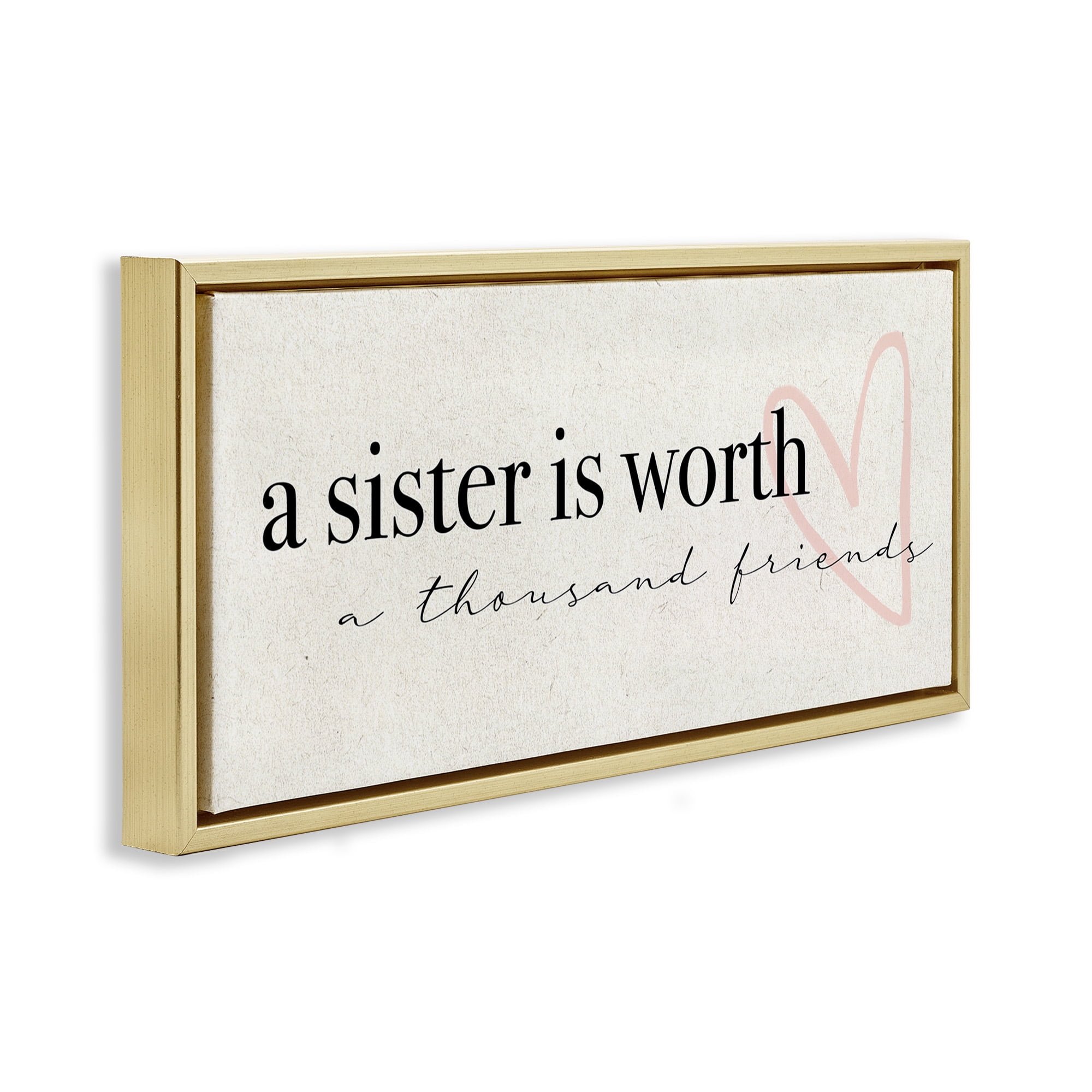 Stupell Industries Sister Worth Thousand Friends Phrase Inspirational Painting Gold Floater Framed Canvas Art Print Wall Art, 31 x 14
