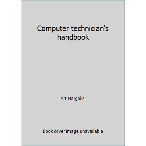 Pre-Owned Computer technician's handbook (Paperback) 0830619399 9780830619399