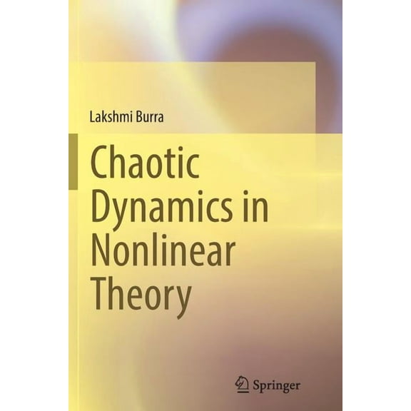 Chaotic Dynamics in Nonlinear Theory, (Paperback)
