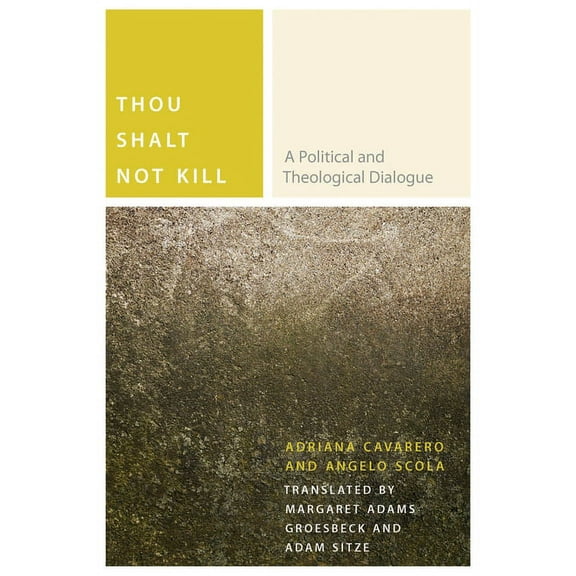 Commonalities Thou Shalt Not Kill: A Political and Theological Dialogue, (Paperback)