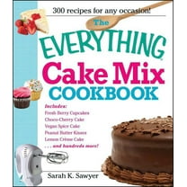 Everything® Series: The Everything Cake Mix Cookbook (Paperback)