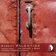 Valentine / Ensemble Barocco Di Napoli / Rossi - Un Inglese a Roma - CD