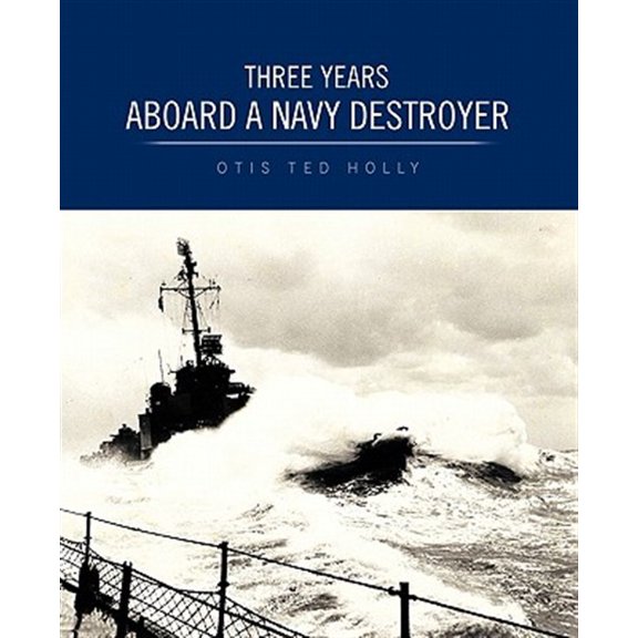 Pre-Owned Three Years Aboard a Navy Destroyer