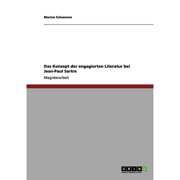 Das Konzept der engagierten Literatur bei Jean-Paul Sartre, (Paperback)