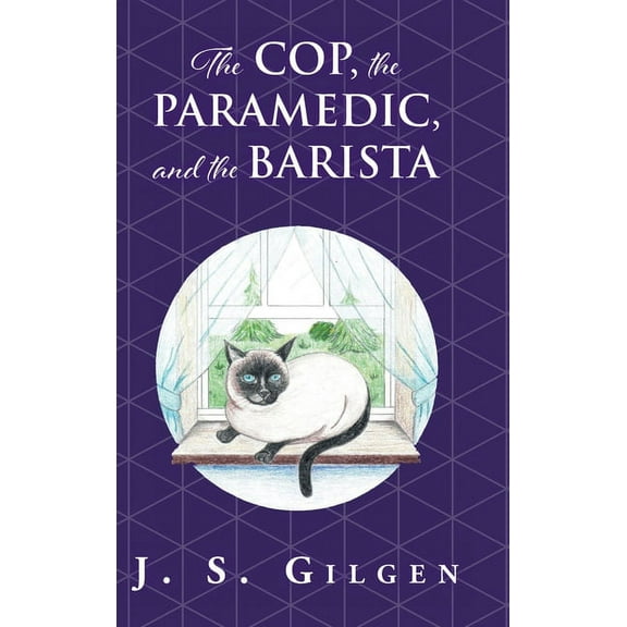 The Cop, the Paramedic, and the Barista (Hardcover)