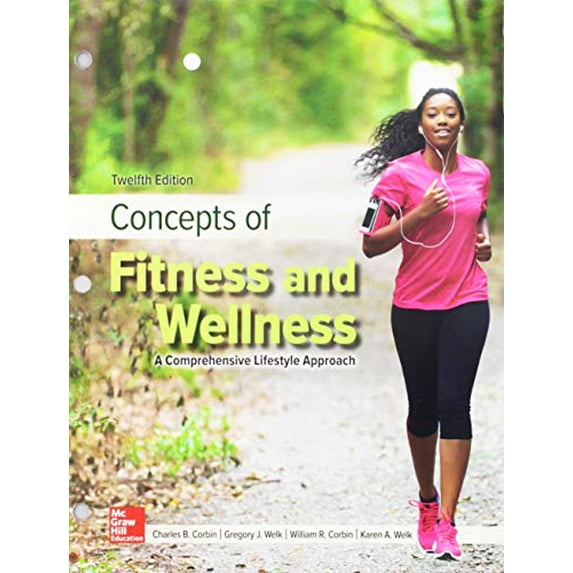Pre-Owned LooseLeaf Concepts of Fitness And Wellness: A Comprehensive Lifestyle Approach, 9781259912467, 1259912469, Paperback, 12 edition