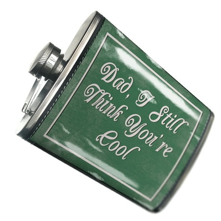 

NEONBLOND Flask Dad I Still Think You re Cool Father s Day Green Texture
