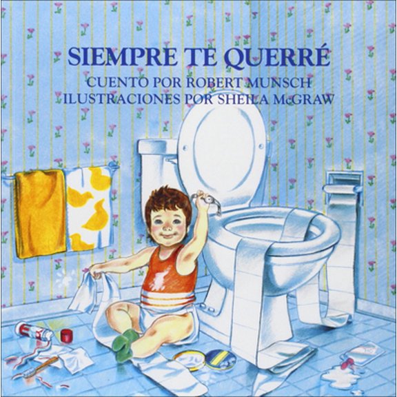 Pre-Owned Siempre Te Querre (Love You Forever), 9780833593382, 0833593382, Paperback, Turtleback Binding edition