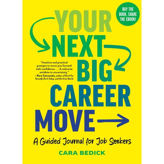 Your Next Big Career Move: A Guided Journal for Job Seekers, (Paperback)