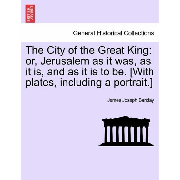 The City of the Great King (Paperback)