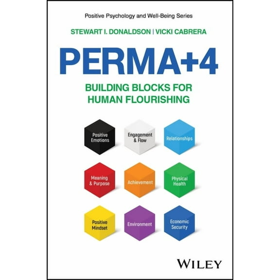 Positive Psychology and Well-Being Perma 4: Building Blocks for Human Flourishing, (Paperback)