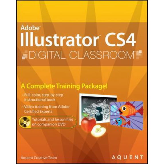 Pre-Owned Illustrator CS4 Digital Classroom, (Book and Video Training) (Paperback) 0470436352 9780470436356