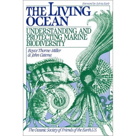 Pre-Owned The Living Ocean : Understanding and Protecting Marine Biodiversity (Paperback) 9781559630641