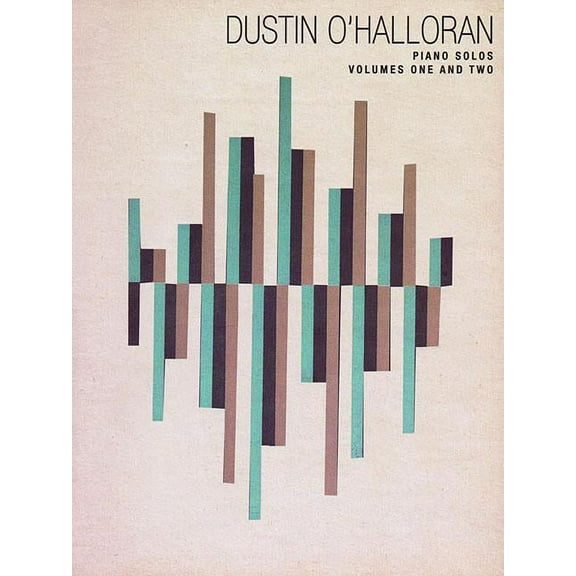 Dustin O'Halloran - Piano Solos, Volumes One and Two (Paperback)