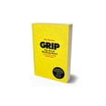thumbnail image 2 of Grip: The Art of Working Smart (and Getting to What Matters Most), (Paperback), 2 of 4