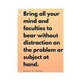 thumbnail image 2 of ArtsyQuotes 15x18 Black Ornate Wood Framed with Double Matting Museum Art Print Titled - Walter G. Oleksy Quote: Without Distraction, 2 of 4
