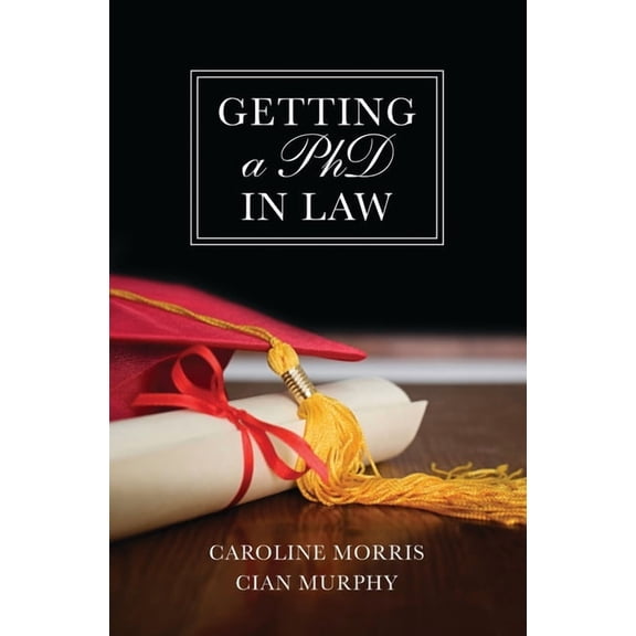 Getting a PhD in Law, (Paperback)