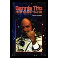 thumbnail image 1 of Dennis Tito: Premier Touriste de l'Espace, 1 of 1