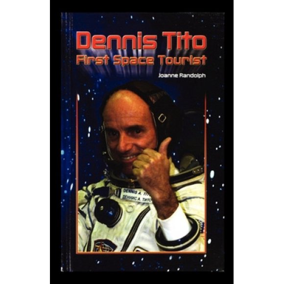 Dennis Tito: Premier Touriste de l'Espace