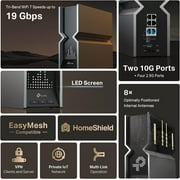 TP-Link Tri-Band BE19000 WiFi 7 Router (Archer BE800) | 12-Stream 19 Gbps | 2 × 10G + 4 × 2.5G Ports | LED Screen | 8 High-Performance Antennas | VPN, Easy Mesh, 4×4 MU-MIMO, HomeShield, Private IoT