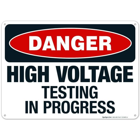 High Voltage Testing In progress Sign, OSHA Danger Sign, 10x14 Aluminum