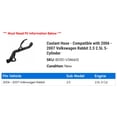 thumbnail image 2 of Coolant Hose - Compatible with 2006 - 2007 Volkswagen Rabbit 2.5 2.5L 5-Cylinder, 2 of 2