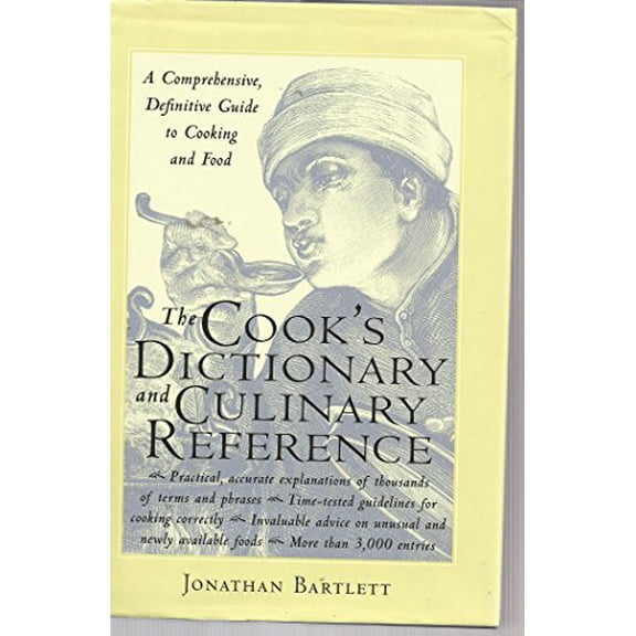 Pre-Owned The Cook's Dictionary and Culinary Reference Paperback